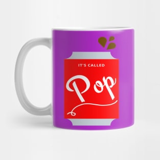 It's Called 'Pop' Mug